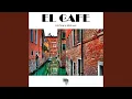 Download Lagu El Cafe 2 (Revist Mix)