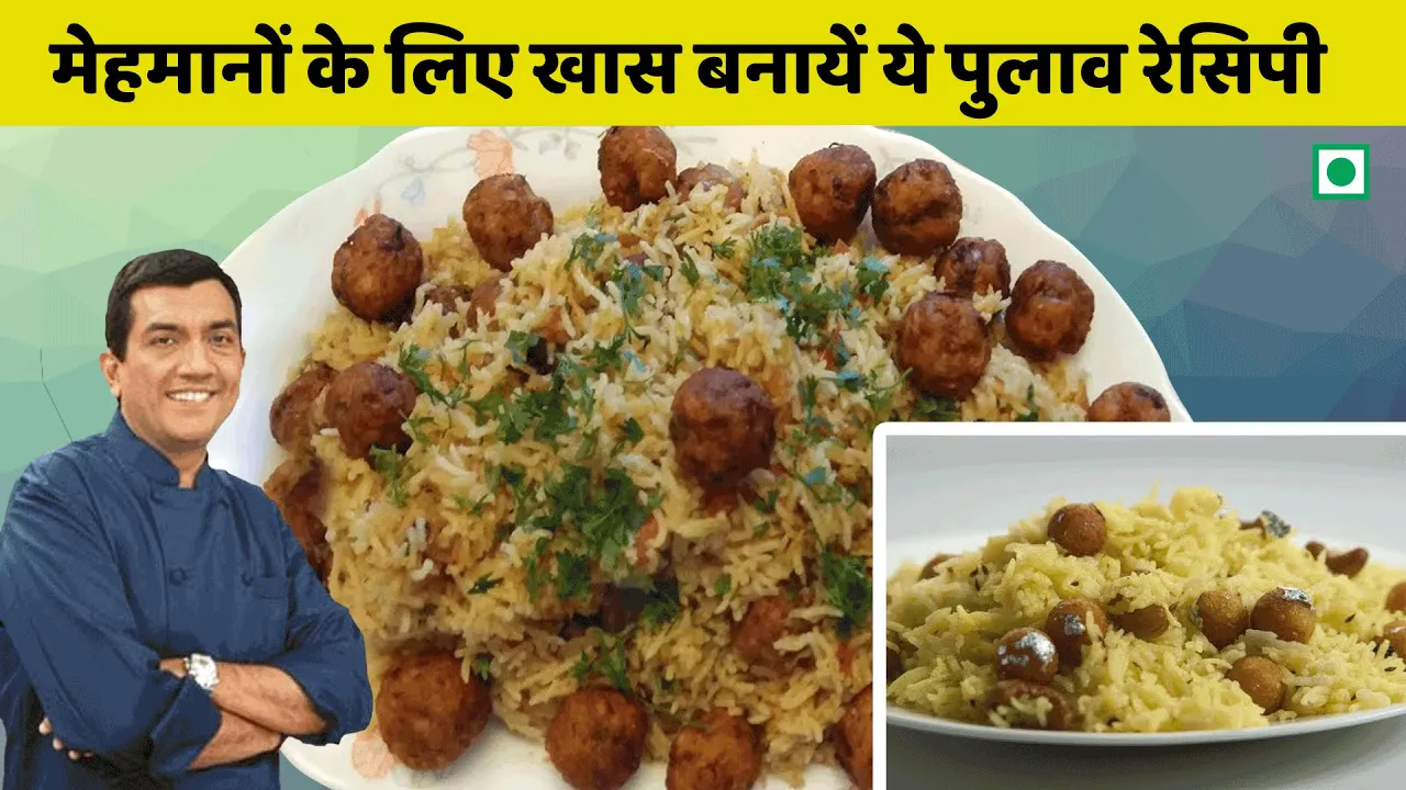            Chef Sanjeev Kapoor   Moti Pulao Recipe   Food Food