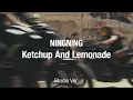 Download Lagu [Studio Ver.] NINGNING - Ketchup And Lemonade