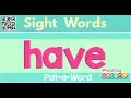 HAVE Sight Word Sing and Chant Pat-a-Word Phonics Garden