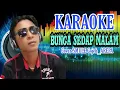 BUNGA SEDAP MALAM Riza Umami KARAOKE Tanpa Vocal
