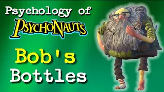 Psychology of Psychonauts Bob s Bottles