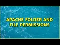 Apache folder and file permissions 3 Solutions