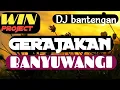 Download Lagu DJ BANTENGAN GERAJAKAN BANYUWANGI (REMIXER BY WIN PROJECT)