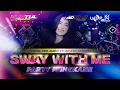 Lagu DJ SWAY WITH ME PARTY MENGKANE - VIRAL TIKTOK - AD BYN OFFICIAL - KUNTUL PRO AUDIO