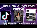 Download Lagu Dj Ain't Me x Pom Pom Pompai Vinky Yt viral tiktok terbaru yang kalian cari!