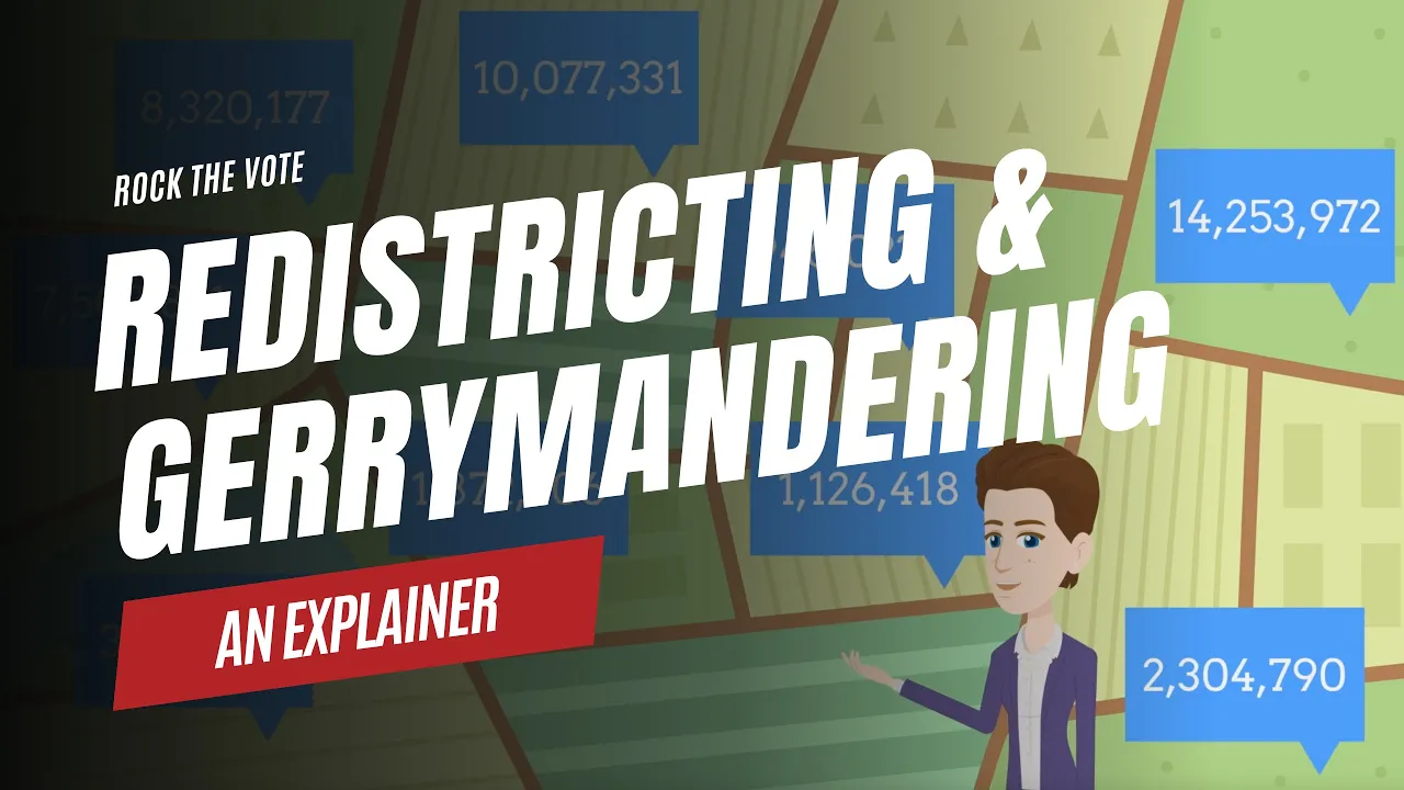 Redistricting & Gerrymandering | Rock the Vote