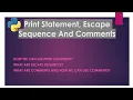 Escape Sequence Comments and Print Statement Tutorial 05
