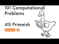 101 Computational Problems Primeish Python