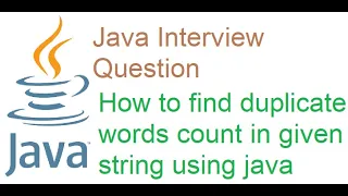 how to find duplicate words count in given string using java