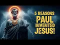 Lagu 5 Reasons Why Paul Invented Jesus — And The Church Knows It!