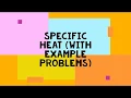 Specific Heat Q mcT