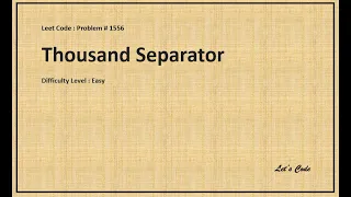 LeetCode ThousandSeparator 1556 JAVA