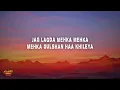 Ranjha - Sid x Kiara Version (Lyrics) | B Praak, Jasleen Royal