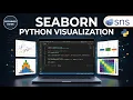 Seaborn Tutorial for Beginners Python Data Visualization in 10 Minutes