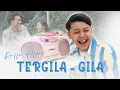 Download Lagu Raffa Affar - TERGILA-GILA (Official Music Video)