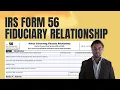 IRS Form 56 - Notice of Fiduciary Relationship