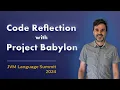 Project Babylon - Code Reflection