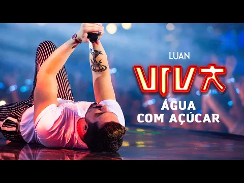 Download MP3 Luan Santana - água com açúcar (DVD VIVA) [Vídeo Oficial]