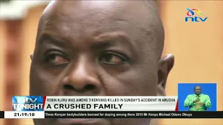 Family Of The Late Robin Njiru Denies He Was In Arusha For The Racing Event 