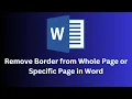 How to Remove Border from Whole Page or Specific Page in Word
