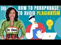 How to paraphrase to avoid plagiarism I paraphrasing techniques