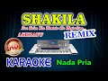 Download Lagu Shakila Remix Karaoke Ashraff HD Audio Nada Pria