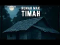 Download Lagu Rumah Mak Timah di Hujung Kampung #kupikupiseram