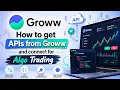 How to Get Groww APIs Connect for Algo Trading Step-by-Step