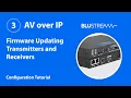 ACM210 Tutorial 03 Firmware Updating Transmitters and Receivers