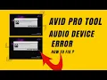 Avid Pro Tools Device Error How to Fix