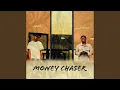 Download Lagu Money Chaser