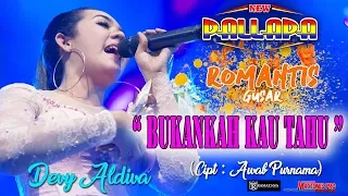 Download BUKANKAH KAU TAHU ( Cipt. Awab Purnama )  - DEVI ALDIVA - NEW PALLAPA LIVE ROMANTIS GUSAR 2019 MP3