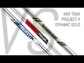 KBS Tour VS Project X VS Dynamic Gold Iron Shafts