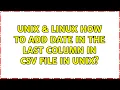 Unix Linux How to add date in the last column in csv file in Unix