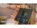 Download Lagu Shawn Mendes - Treat You Better Piano by Ray Mak