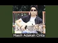 Download Lagu Masih Adakah Cinta