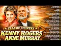 Lagu Best Of ANNE MURRAY \u0026 KENNY ROGERS💕Beautiful Duets That Echo the Story of Love 🤠You Needed Me, Lady