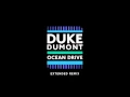Download Lagu Duke Dumont - Ocean Drive (Extended Mix)