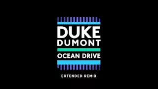 Download Duke Dumont - Ocean Drive (Extended Mix) MP3