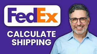 NEW How to Calculate Shipping Cost with FedEx 2025 Complete Guide to FedEx Rates