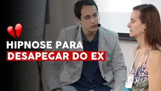 HIPNOSE PARA DESAPEGAR DO EX