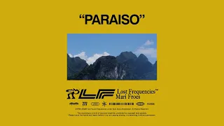 Lost Frequencies & Mari Froes - Paraiso