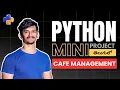 Python Mini Project for Beginners in Telugu Cafe Management