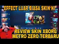 Download Lagu REACTION SOLOZ REVIEW SKIN XBORG METRO ZERO TERBARU ! EFFECT LUAR BIASA BETUL !