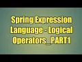 42 Spring Expression Language - Logical Operators