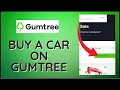 How to Buy a Car on Gumtree 2024