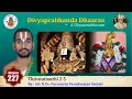 Download Lagu Episode 227 - Divyaprabhanda DhaaraaThiruvaimozhi 2-5 ||  by Sri. U. Ve. Paravastu Varadarajan Swami