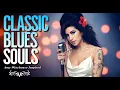 Amy Winehouse-Inspired Classic Blues 2025 | Full Playlist Album of Love \u0026 Deep Emotion