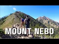 Climbing Mount Nebo Highest Peak in the Wasatch Mountains